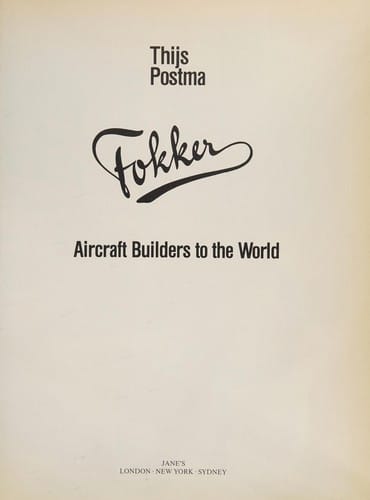 Fokker: Aircraft builders to the world