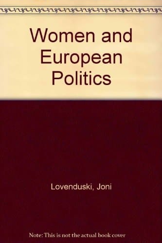 Women and European politics: Contemporary feminism and public policy