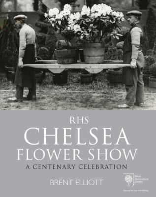 Rhs Chelsea Flower Show A Centenary Celebration
