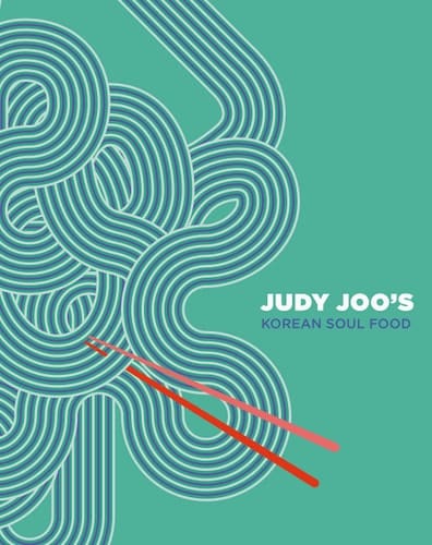 Judy Joo's Korean Soul Food Authentic dishes and modern twists