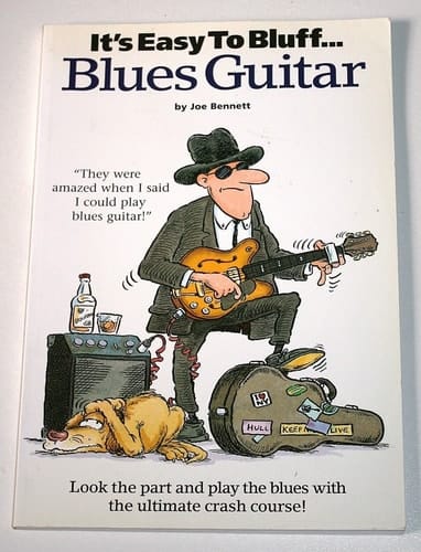 It's Easy to Bluff Blues Guitar