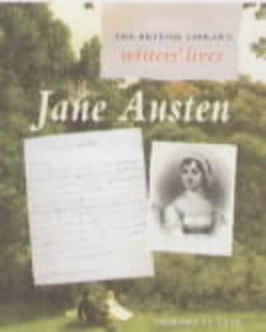British Library Writers Lives: Jane Austen (The British Library Writers' Lives) (British Library Writers' Lives S)