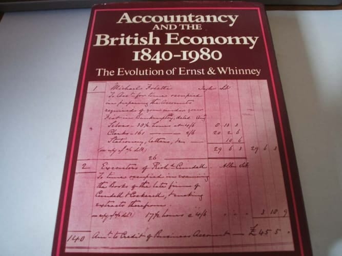 Accountancy and the British economy, 1840-1980: The evolution of Ernst & Whinney