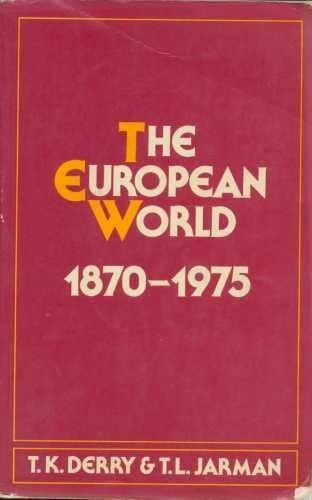 The European World, 1870-1975