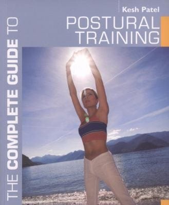 The Complete Guide To Postural Training