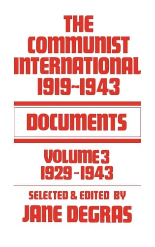 The Communist International, 1919-1943: 1929-1943