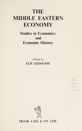 The Middle Eastern Economy: Studies in Economics and Economic History