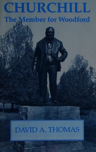 Churchill, the Member for Woodford