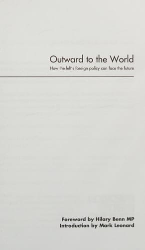 Outward to the World How the Left's Foreign Policy Can Face the Future