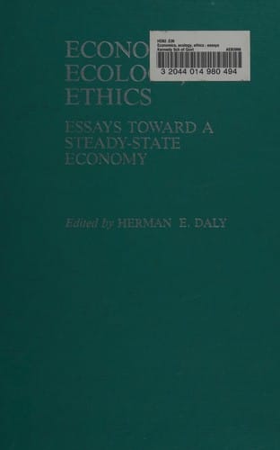 Economics, Ecology, Ethics: Essays Toward a Steady-State Economy