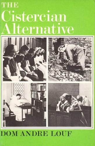 The Cistercian alternative