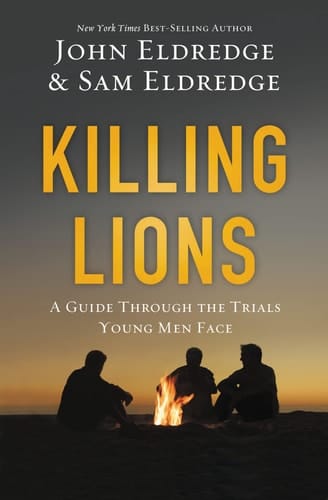Killing Lions A Guide Through the Trials Young Men Face