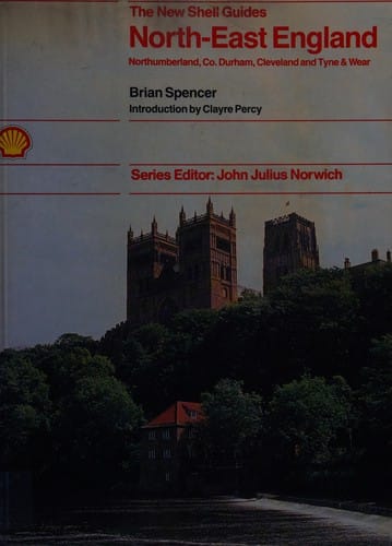 Shell Guide to Northeast England (Michael Joseph New Shell Guides)
