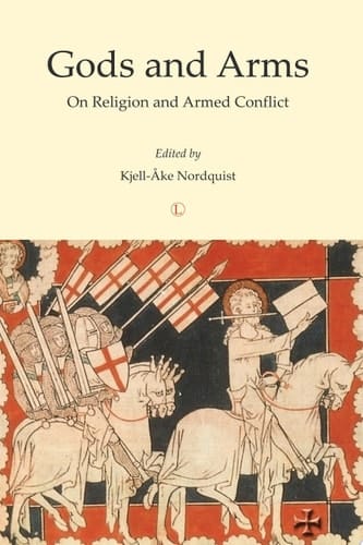 Gods and Arms On Religion and Armed Conflict