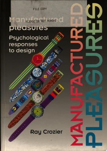 Manufactured Pleasures Psychological Responses to Design