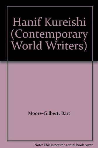 Hanif Kureishi (Contemporary World Writers)