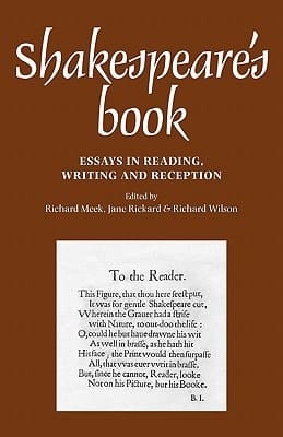 Shakespeare's Book Essays in Reading, Writing, and Reception