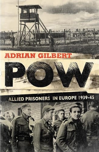 POW: Allied Prisoners in Europe, 1939-1945