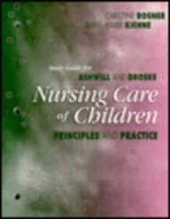 Nursing Care of Children Principles and Practice