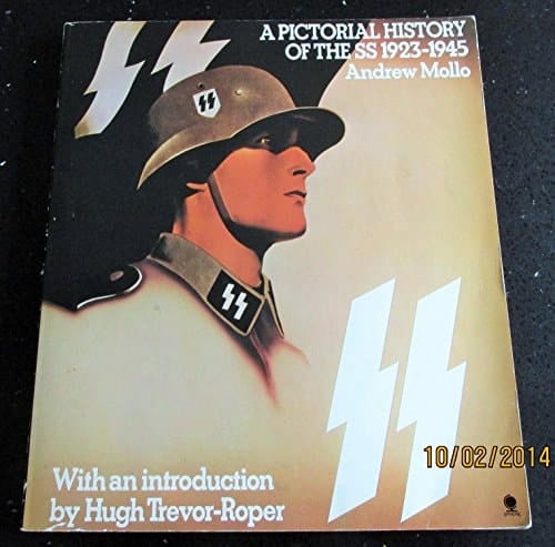 A Pictorial History of the SS, 1923-1945