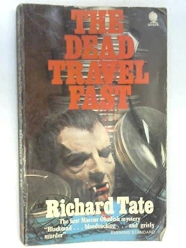 The Dead Travel Fast