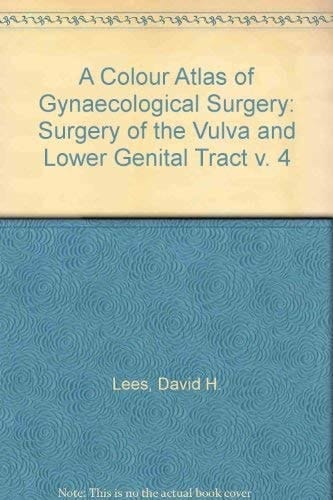 Surgery of vulva and lower genital tract