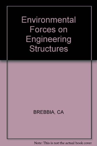 Environmental Forces On Engineering Structures
