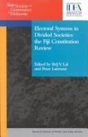 Electoral Systems in Divided Societies: The Fiji Constitution Review