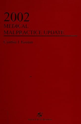 Medical Malpractice Update 2002