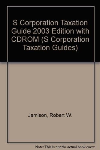S Corporation Taxation Guide 2003 Edition