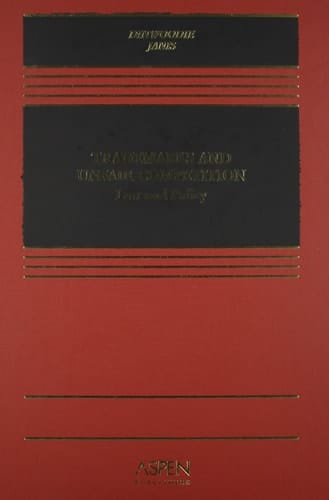Trademarks and Unfair Competition: Law & Policy (Casebook Series)