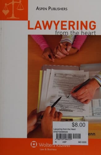 Lawyering from the Heart