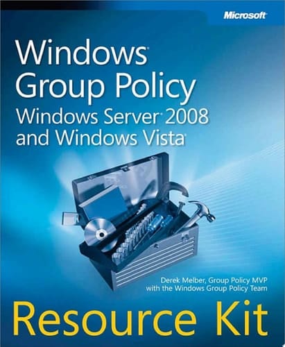 Windows Group Policy Resource Kit Windows Server 2008 and Windows Vista