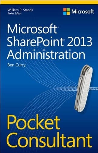 Microsoft Sharepoint 2013 Administration Pocket Consultant