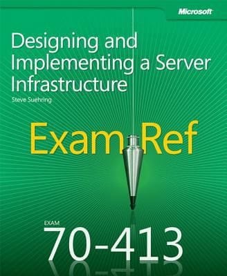 Exam Ref 70413 Designing And Implementing A Server Infrastructure