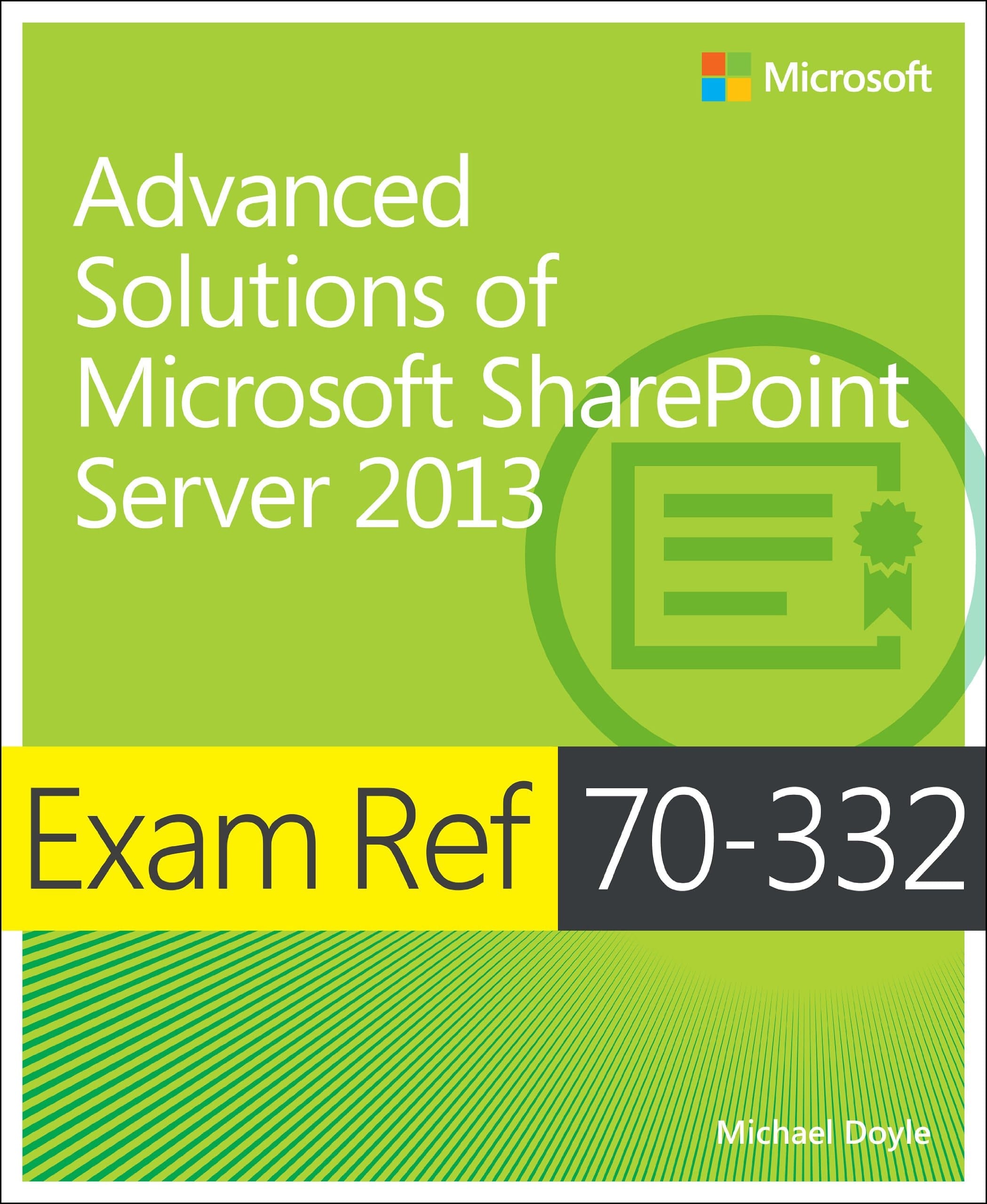Exam Ref 70-332 Advanced Solutions of Microsoft SharePoint Server 2013