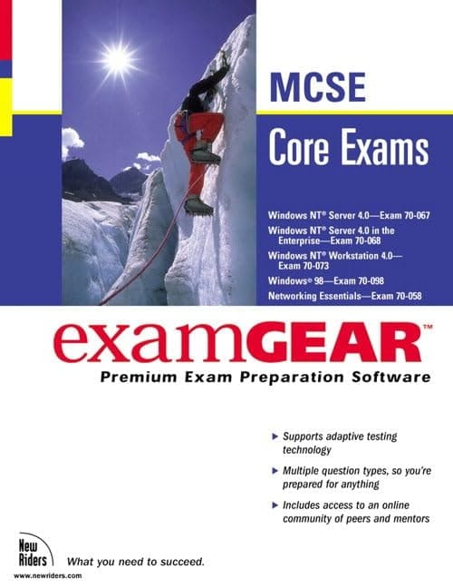 McSe Core Exams Examgear : 70-067, 70-068, 70-073, 70-098, 70-058