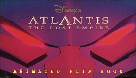 Atlantis The Lost Empire: Animated Flip Book