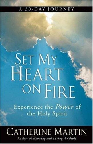 Set my heart on fire