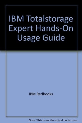 IBM TotalStorage Expert Hands-on Usage Guide