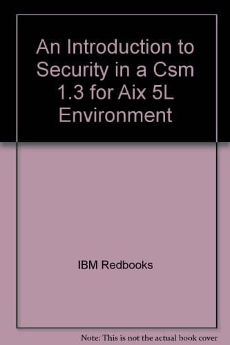 An Introduction to Security in a CSM 1.3 for AIX 5L Environment