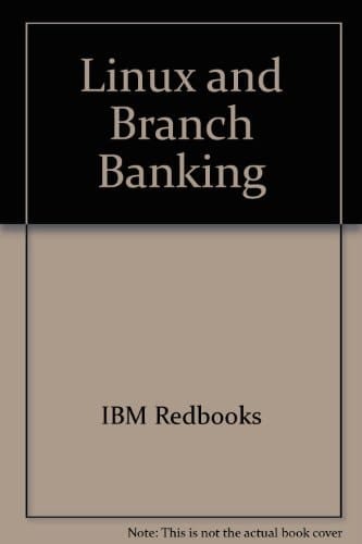 Linux and Branch Banking