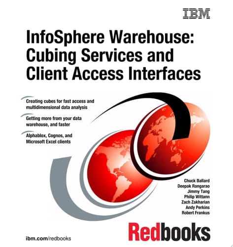 InfoSphere Warehouse: Cubing Services and Client Access Interfaces