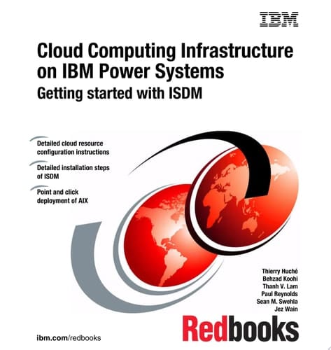 Cloud Computing Infrastructure on IBM Power Systems: Getting started with ISDM