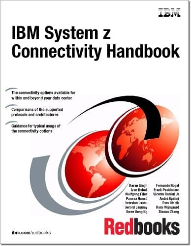 IBM System Z Connectivity Handbook