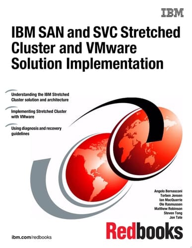 IBM SAN and SVC Stretched Cluster and VMware Solution Implementation