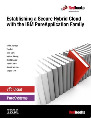 Establishing a Secure Hybrid Cloud with the IBM PureApplication Family