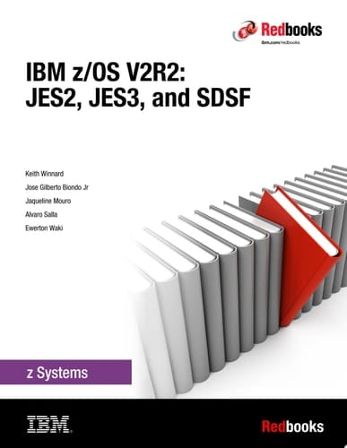 IBM z/OS V2R2: JES2, JES3, and SDSF