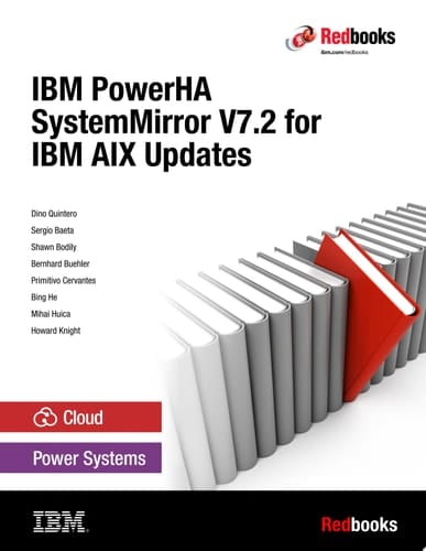 IBM PowerHA SystemMirror V7.2 for IBM AIX Updates