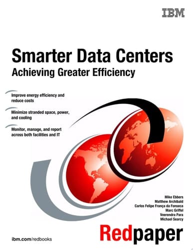 Smarter Data Centers: Achieving Greater Efficiency